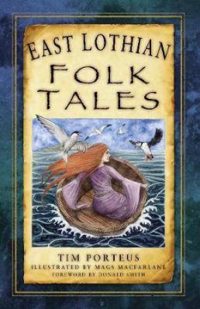 East Lothian Folk Tales by Tim Porteus