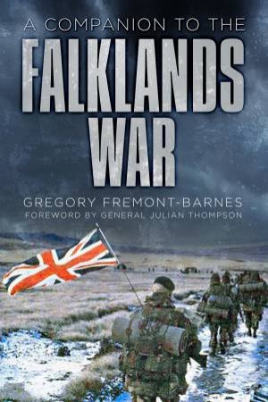 Companion To The Falklands War by Gregory Fremont-Barnes