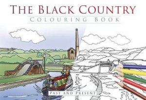 The Black Country Colouring Book by Various