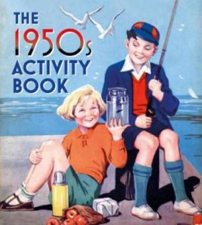 1950s Activity Book by THE HISTORY PRESS