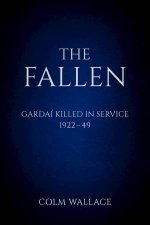 The Fallen Gardai Killed In Service 1922 To 1949