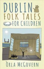 Dublin Folk Tales For Children