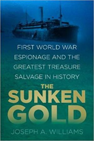 Sunken Gold by Joseph A. Williams