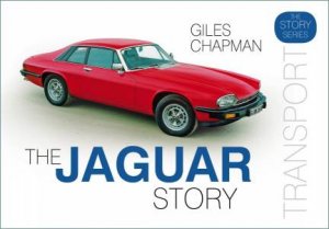 Jaguar Story by Giles Chapman