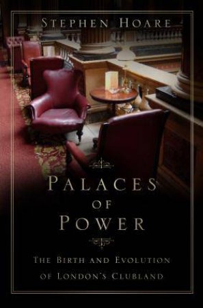 Palaces Of Power by English
Stephen Hoare