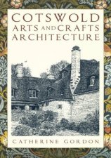 Cotswold Arts And Crafts Architecture