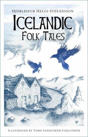 Icelandic Folk Tales by Hjoerleifur Helgi Stefansson