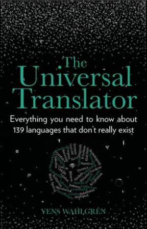 The Universal Translator by Yens Wahlgren