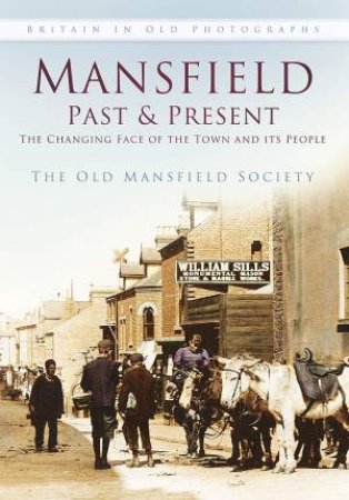 Mansfield Past And Present by Various