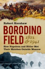 Borodino Field 1812 And 1941