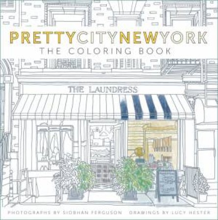 prettycitynewyork: The Coloring Book by Siobhan Ferguson