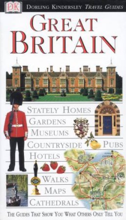 Eyewitness Travel Guides: Great Britain by Various