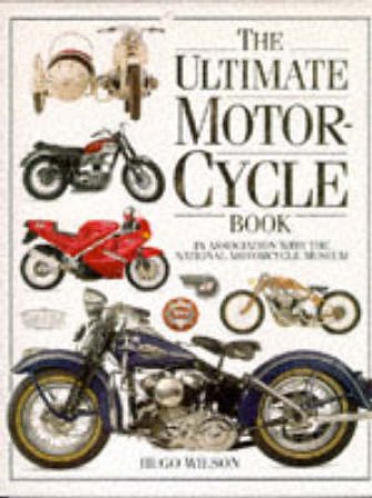 The Ultimate Motorbike by Hugo Wilson