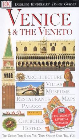 Eyewitness Travel Guides: Venice & The Veneto by Various