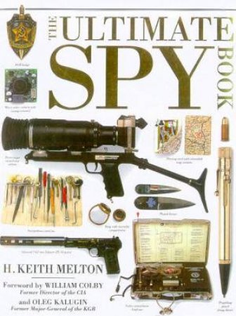 The Ultimate Spy Book by Keith H Melton