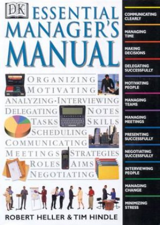 The Essential Manager's Manual by Robert Heller & Tim Hindle