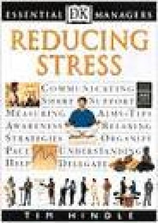 Essential Managers: Reducing Stress by Tim Hindle