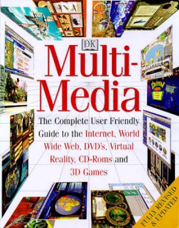 Multimedia: A Complete Guide by Various