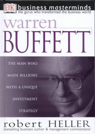 Business Masterminds: Warren Buffett by Robert Heller