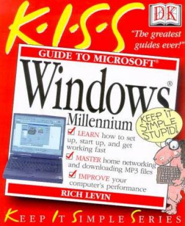 K.I.S.S. Guides: Windows Me, Millennium Edition by Rich Levin