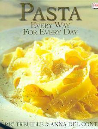 Pasta: Every Day For Every Way by Various