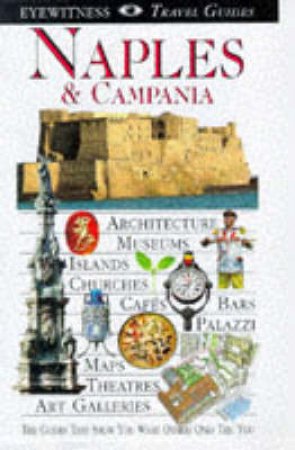 Eyewitness Travel Guides: Naples by Various