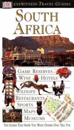 Eyewitness Travel Guides: South Africa by Various