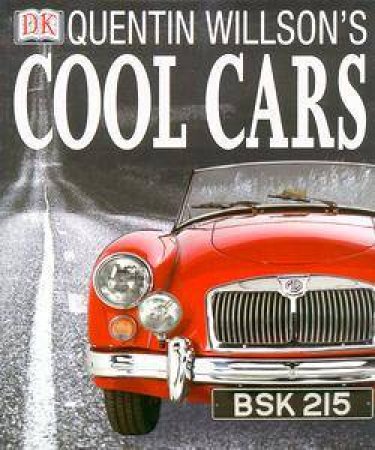 Quentin Willson's Cool Cars by Quentin Willson