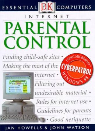 Essential Computers: Internet: Parental Control by Various