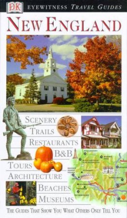 Eyewitness Travel Guides: New England by Various