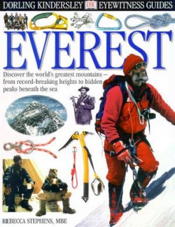 DK Eyewitness Guides: Everest by Rebecca Stephens