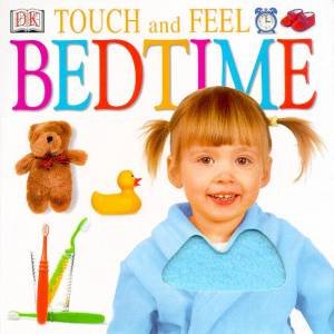 Touch And Feel: Bedtime by Various