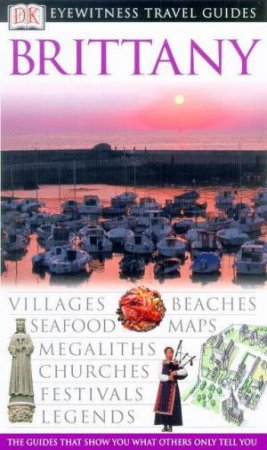 Eyewitness Travel Guides: Brittany by Various