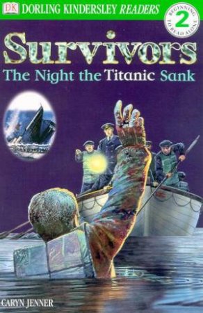 Survivors - The Night The Titanic Sank by Various