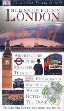 Eyewitness Travel Guides: London (Millennium Edition) by Various