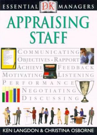 Essential Managers: Appraising Staff by Ken Langdon & Christina Osborne