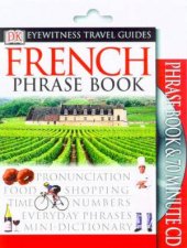 Eyewitness Travel Phrasebook  CD French