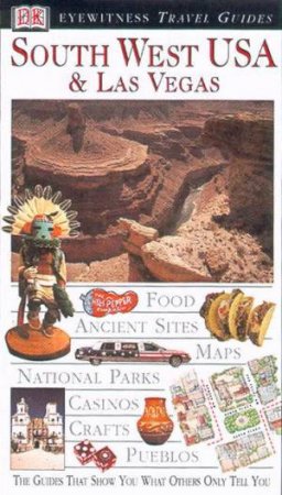 Eyewitness Travel Guides: South West USA & Las Vegas by Various