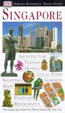 DK Travel Guides: Singapore by Various