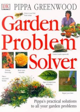 Garden Problem Solver by Pippa Greenwood