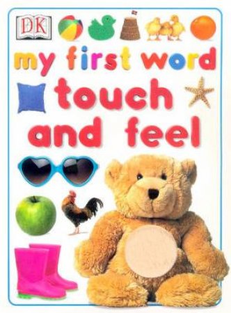 My First Word Touch And Feel by Various