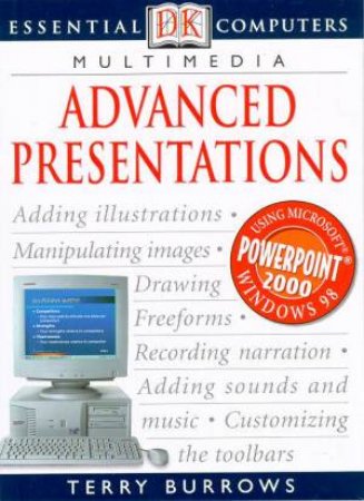 Essential Computers: Multimedia: Advanced Presentations by Various