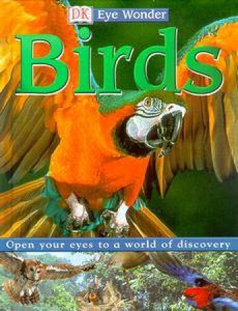 DK Eye Wonder: Birds by Various