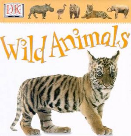 Wild Animals - Padded Board Book by Various