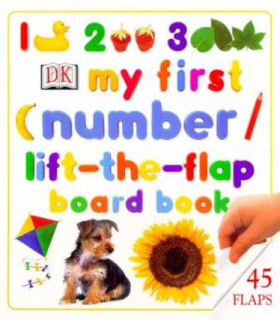 My First Number Lift-The-Flap Board Book by Various