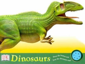 Dinosaurs Sound Book by Various