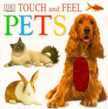 Touch And Feel: Pets by Various