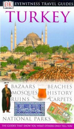 Eyewitness Travel Guides: Turkey by Various