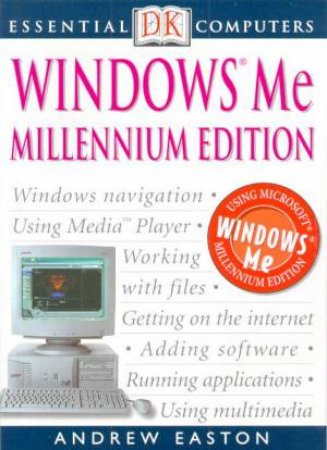 Essential Computers: Windows Me Millennium Edition by Chris Long