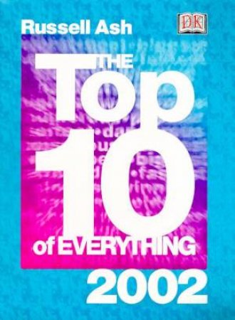 The Top 10 Of Everything 2002 by Various